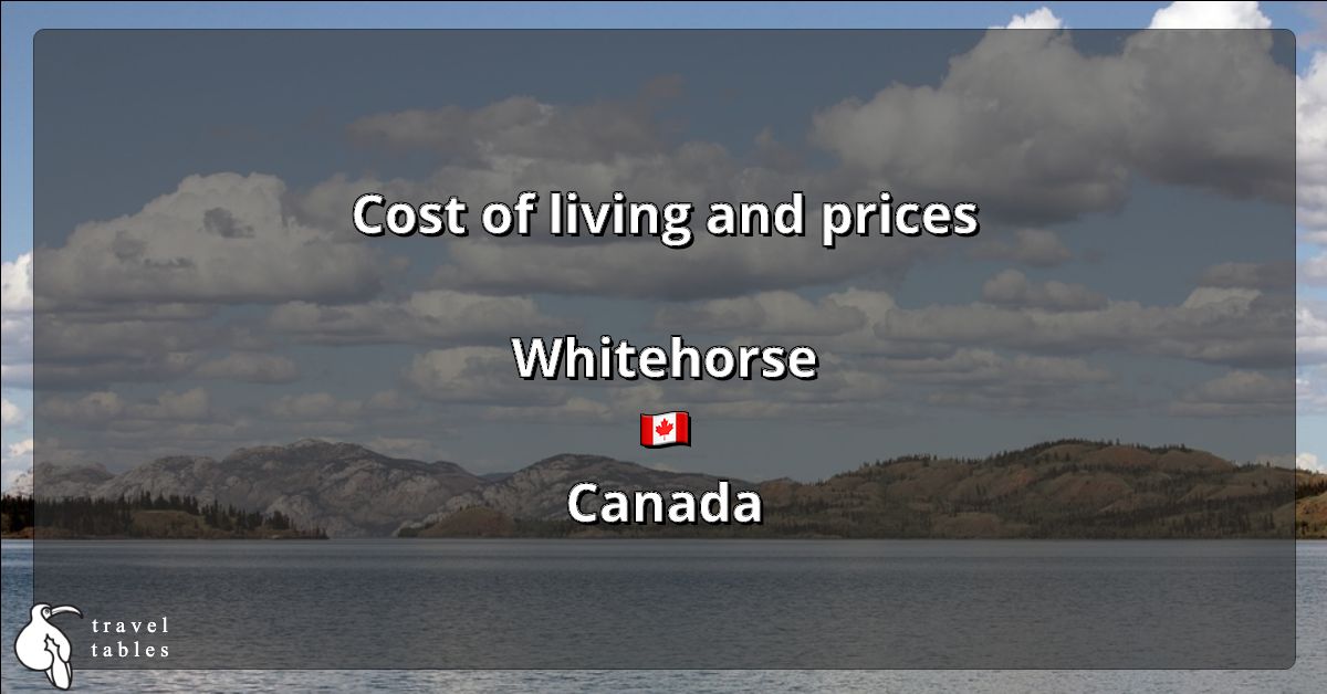 Cost of living and prices in Whitehorse 🇨🇦 Updated Jul 2023 TravelTables