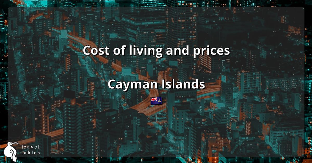 Cost of living and prices in Cayman Islands 🇰🇾 Updated Jul 2023 ...