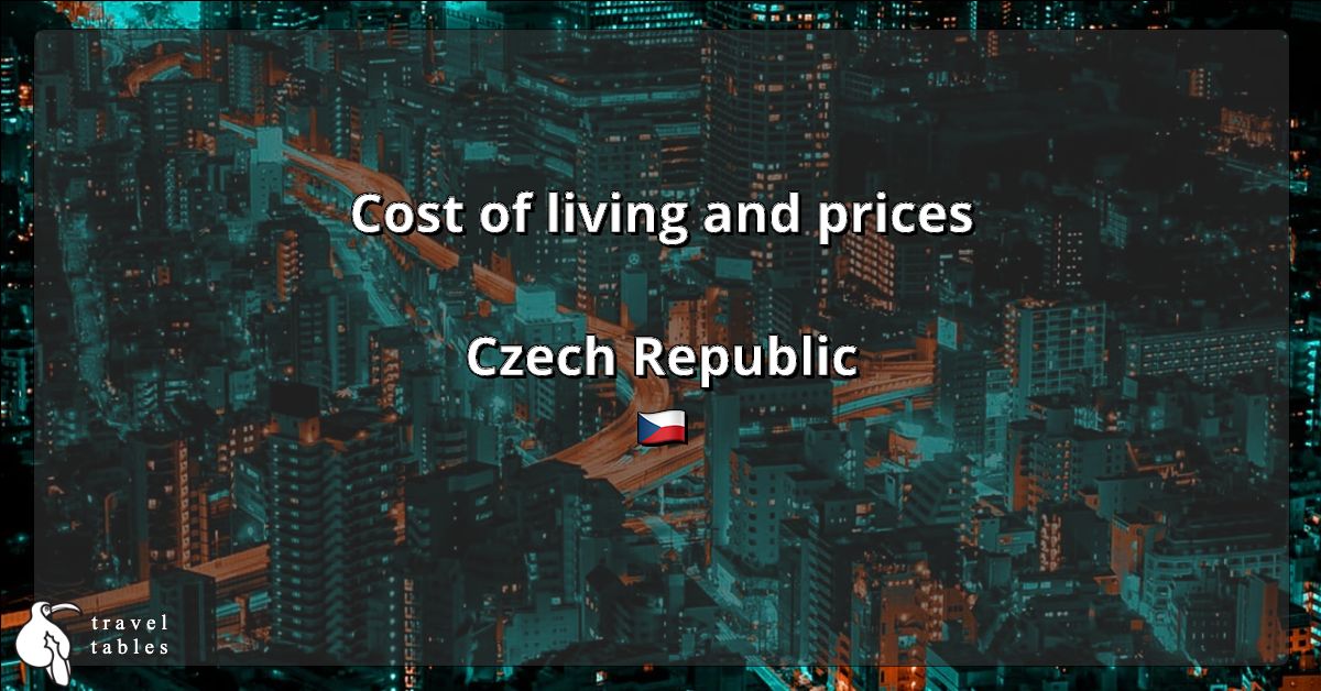 Cost of living and prices in Czech Republic 🇨🇿 Updated Jul 2023